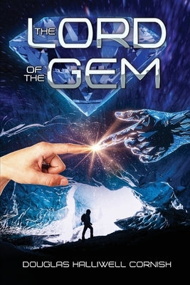 The Lord of the Gem by Cornish, Douglas Halliwell
