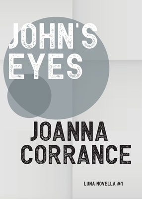 John's Eyes by Corrance, Joanna