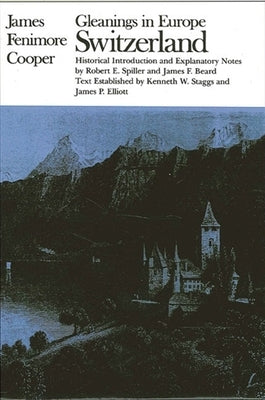 Gleanings in Europe: Switzerland by Cooper, James Fenimore