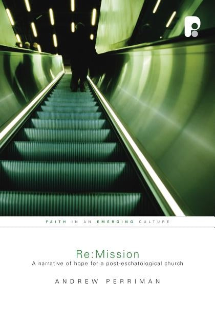 Re: mission by Perriman, Andrew