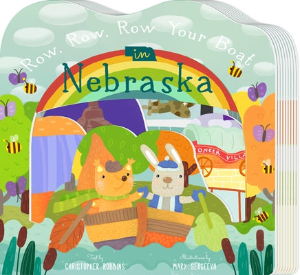 Row, Row, Row Your Boat in Nebraska by Robbins, Christopher