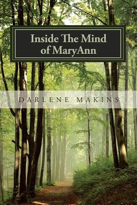Inside the Mind of MaryAnn by Makins, Darlene