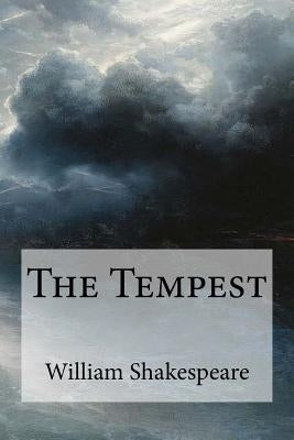 The Tempest by Shakespeare, William