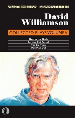 David Williamson: Collected Plays Volume V by Williamson, David