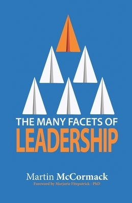 The Many Facets of Leadership by Fitzpatrick, Marjorie