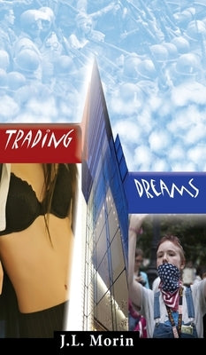 Trading Dreams by Morin, Jl