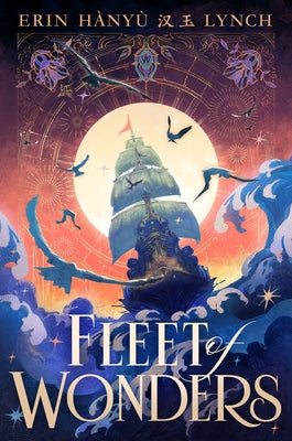 Fleet of Wonders by Hànyù Lynch, Erin