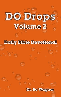 DO Drops Volume 2 by Wagner, Bo
