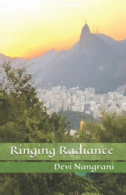 Ringing Radiance: The Powerhouse of Radiance by Sharma, Raja