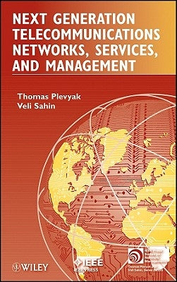 Next Generation Telecommunications by Plevyak, Thomas