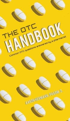 The OTC Handbook by Hermann, Aaron