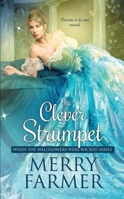 The Clever Strumpet by Farmer, Merry