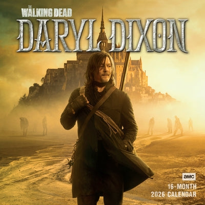 2026 Walking Dead: Daryl Dixon, the Wall Calendar by AMC