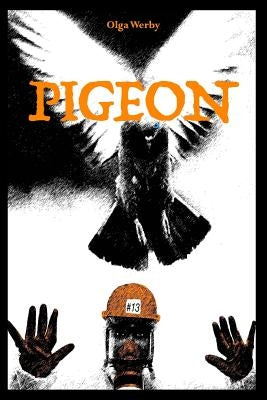 Pigeon by Werby, Olga
