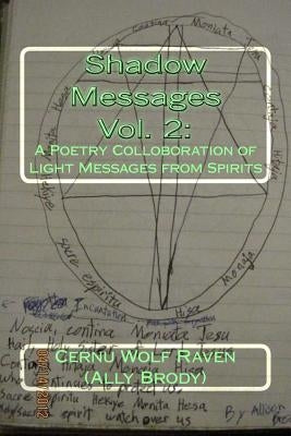 Shadow Messages Vol. 2: : A Poetry Colloboration of Light Messages from Spirits by Brody, Allison E.