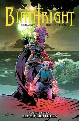 Birthright Volume 7 by Williamson, Joshua