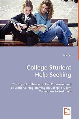 College Student Help Seeking by Fier, Sara