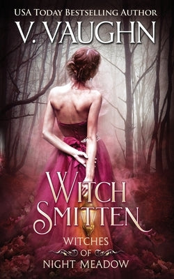 Witch Smitten by Vaughn, V.