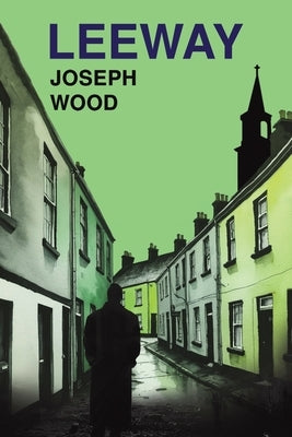 Leeway by Wood, Joseph