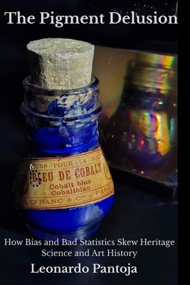 The Pigment Delusion by Pantoja Munoz, Leonardo
