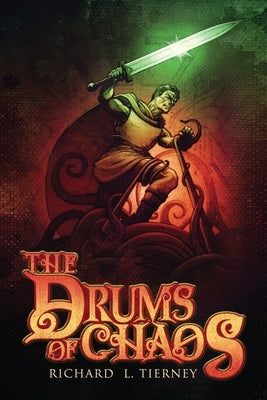 The Drums of Chaos by Tierney, Richard L.