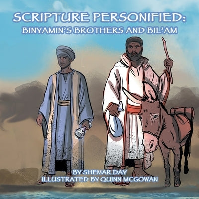 Scripture Personified: Binyamin's Brothers and Bil'am by McGowan, Quinn