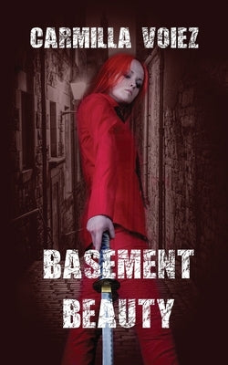 Basement Beauty by Voiez, Carmilla