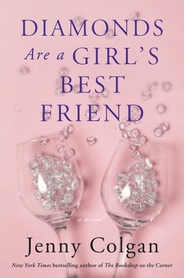 Diamonds Are a Girl's Best Friend by Colgan, Jenny