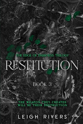 Restitution: Edge of Darkness, Book 3 by Rivers, Leigh