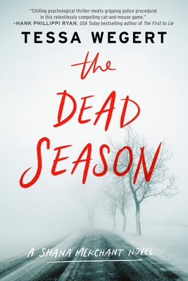 The Dead Season by Wegert, Tessa