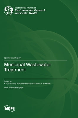 Municipal Wastewater Treatment by Hung, Yung-Tse