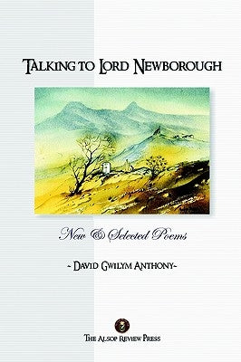 Talking to Lord Newborough by Anthony, David
