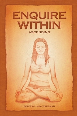 Enquire Within: Ascending by Wakeman, Peter