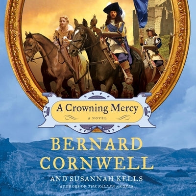A Crowning Mercy by Cornwell, Bernard