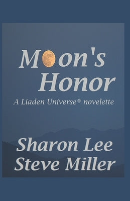 Moon's Honor by Miller, Steve