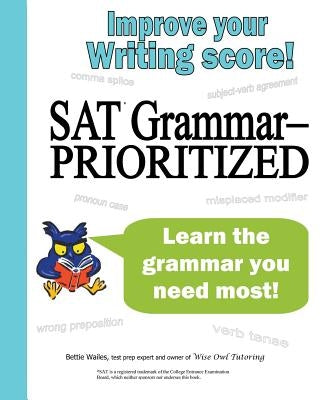 SAT Grammar--Prioritized by Wailes, Bettie