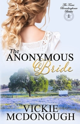 The Anonymous Bride by McDonough, Vickie
