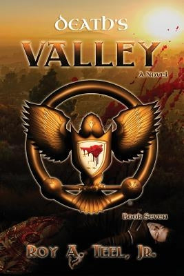 Death's Valley by Teel, Roy A., Jr.