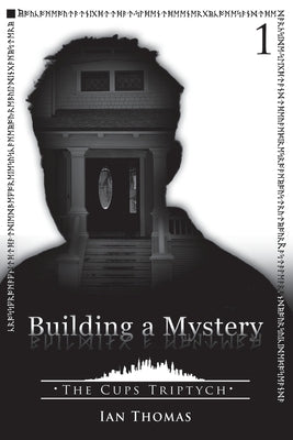 Building a Mystery by Thomas, Ian