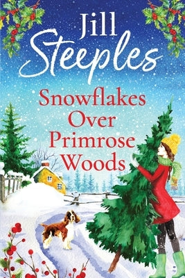 Snowflakes Over Primrose Woods by Steeples, Jill