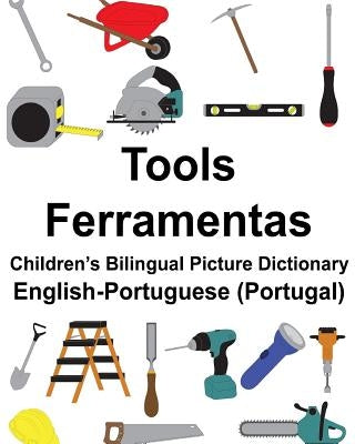 English-Portuguese (Portugal) Tools/Ferramentas Children's Bilingual Picture Dictionary by Carlson, Suzanne