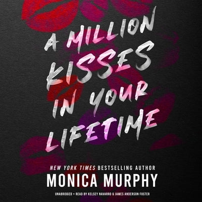 A Million Kisses in Your Lifetime by Murphy, Monica