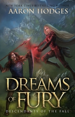 Dreams of Fury by Hodges, Aaron