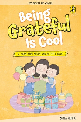 Being Grateful Is Cool (My Book of Values) by Mehta, Sonia