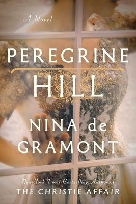 Peregrine Hill by de Gramont, Nina