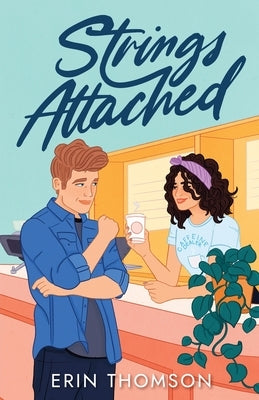 Strings Attached by Thomson, Erin