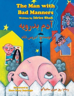 The Man with Bad Manners: Bilingual English-Dari Edition by Shah, Idries