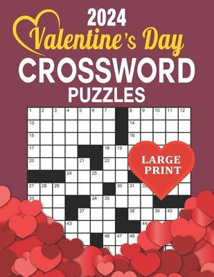2024 Valentine's Day Crossword Puzzles Large Print by F. Wright, Annabelle