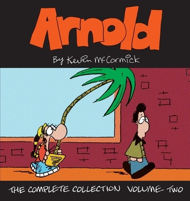 Arnold: The Complete Collection Volume 2 by McCormick, Kevin