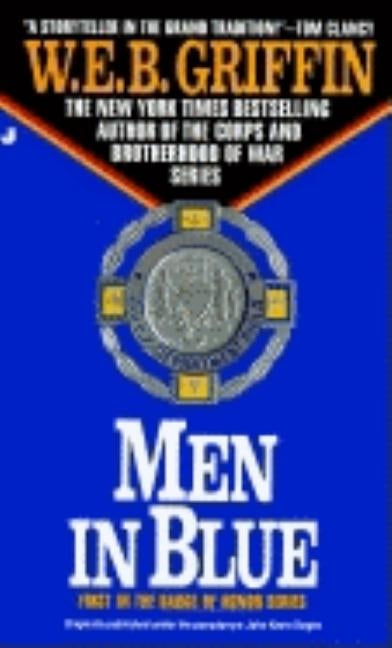 Men in Blue by Griffin, W. E. B.
